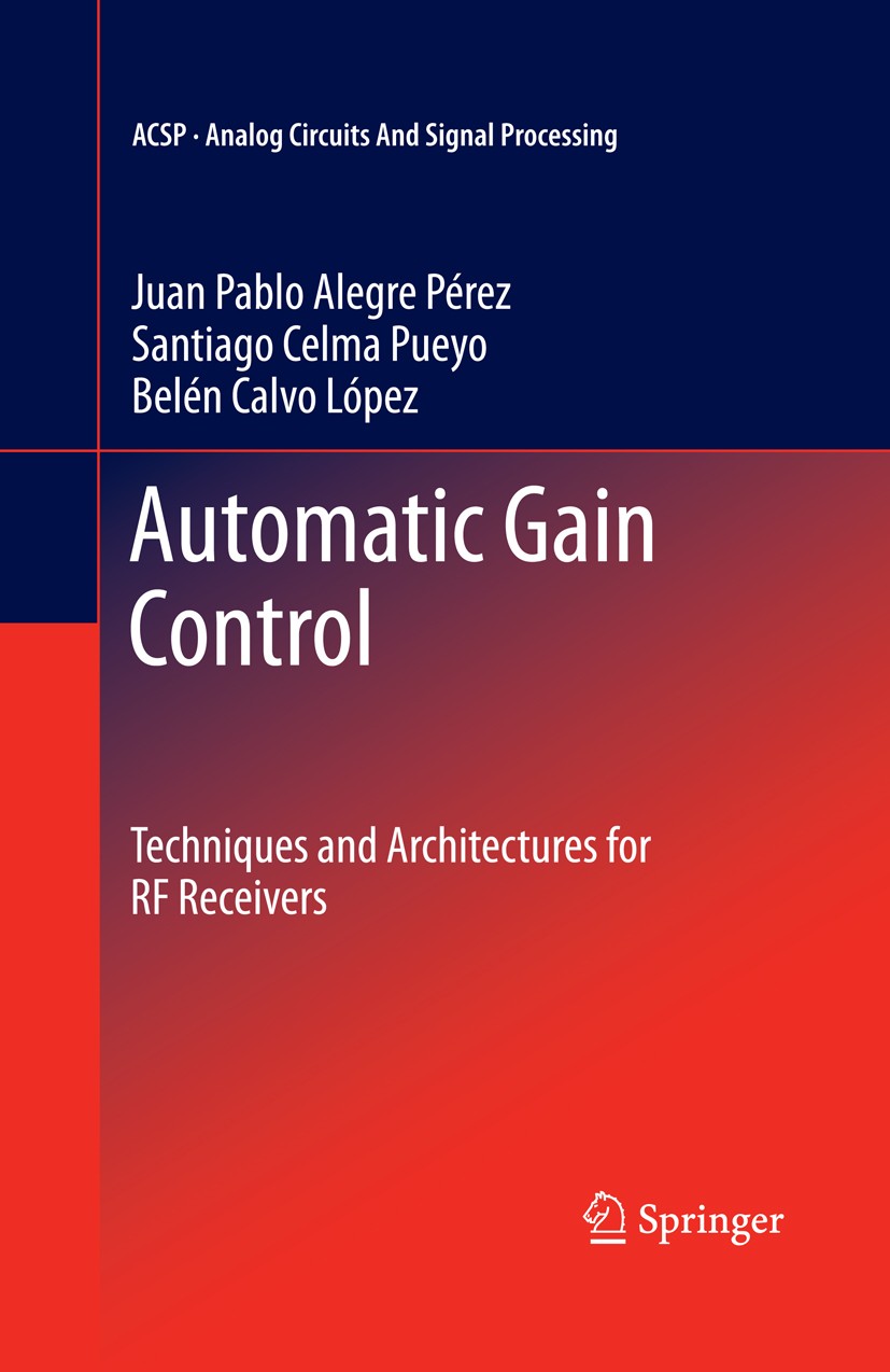 Automatic Gain Control: Techniques and Architectures for RF