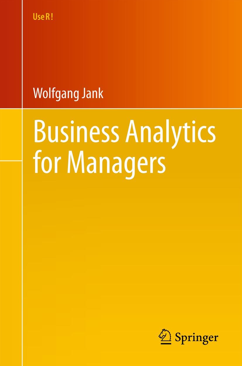 Business Analytics for Managers | SpringerLink Business Analytics for Managers | SpringerLink