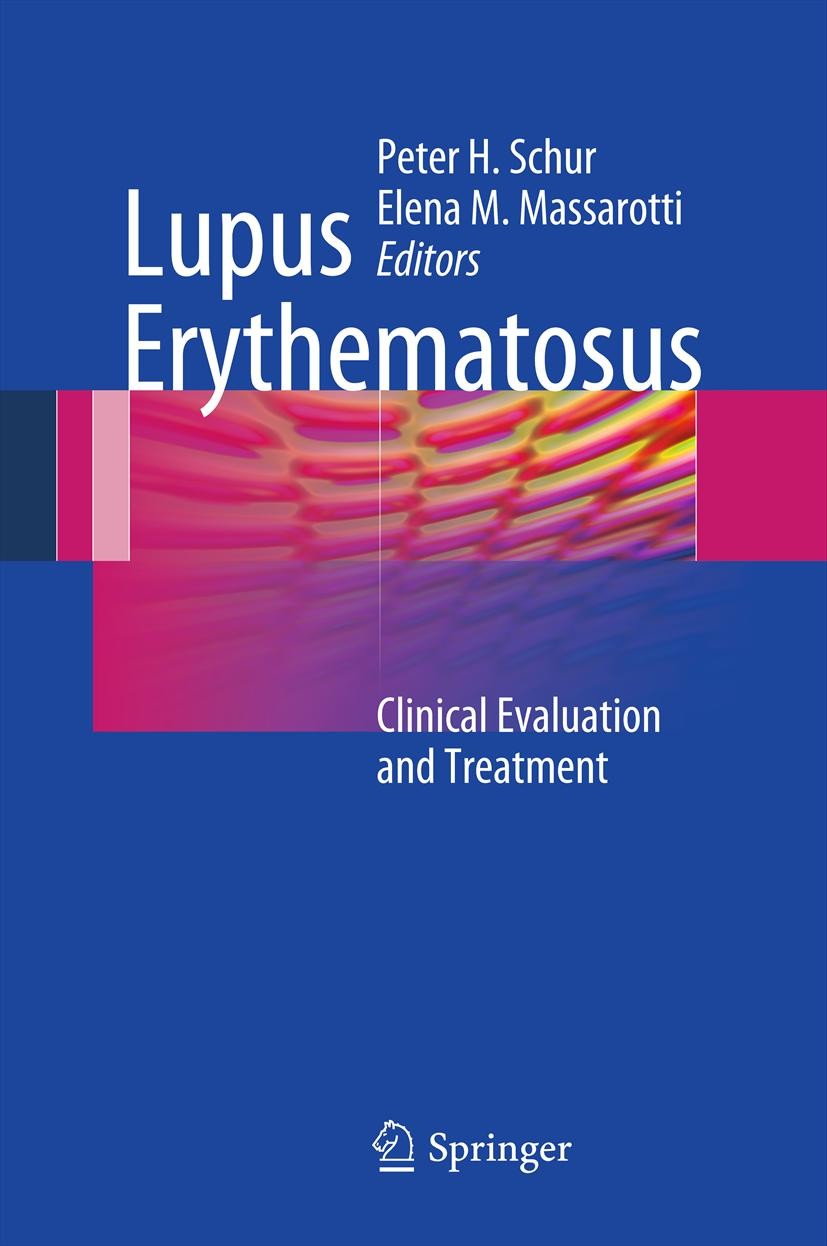 Lupus Erythematosus: Clinical Evaluation and Treatment Lupus Erythematosus: Clinical Evaluation and Treatment