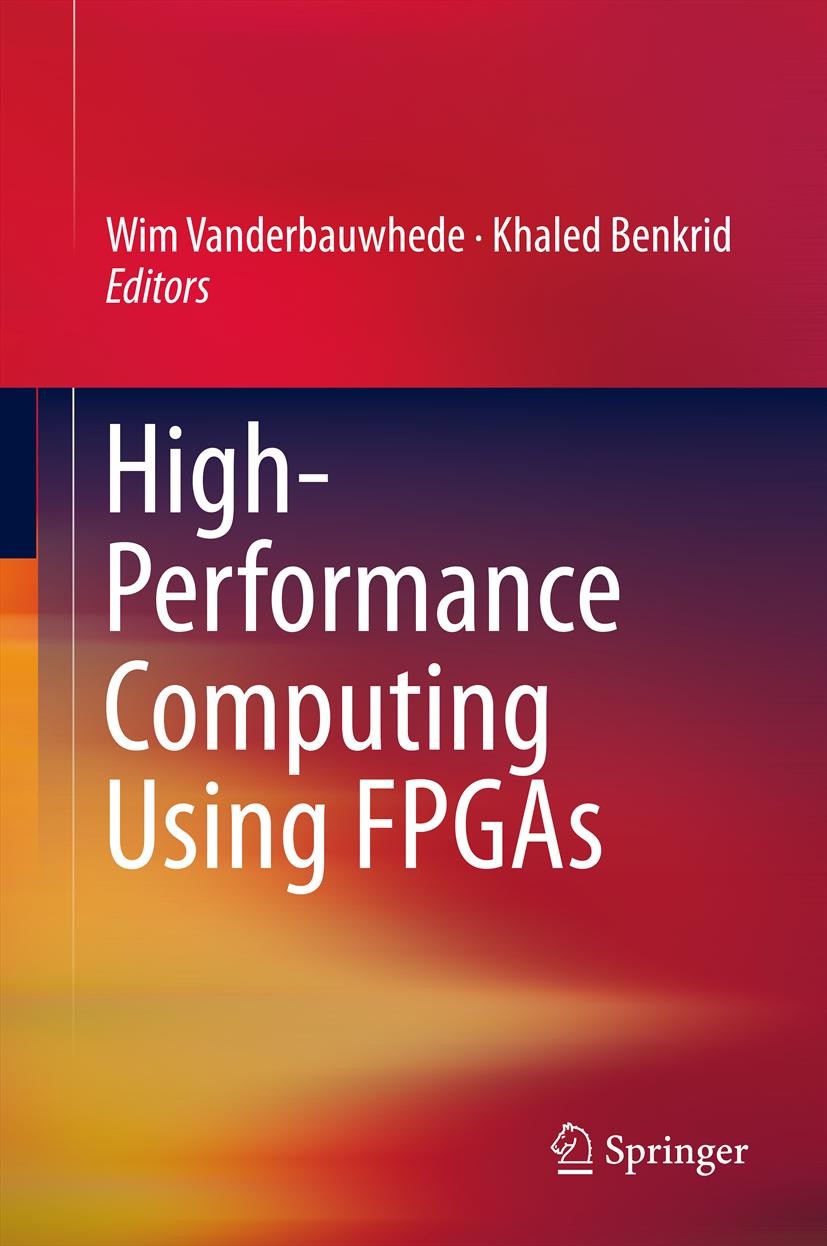 High-Performance Computing Using FPGAs | SpringerLink High-Performance Computing Using FPGAs | SpringerLink