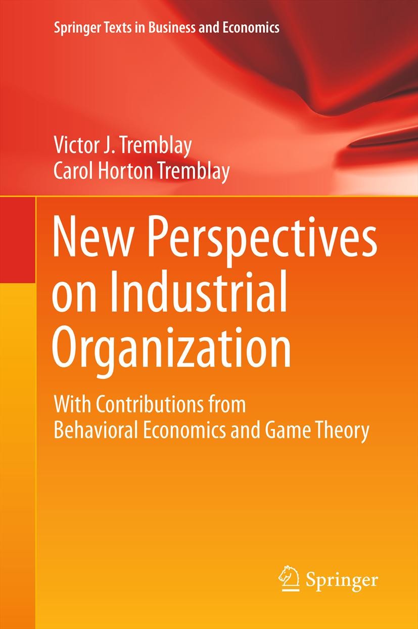 New Perspectives on Industrial Organization: With