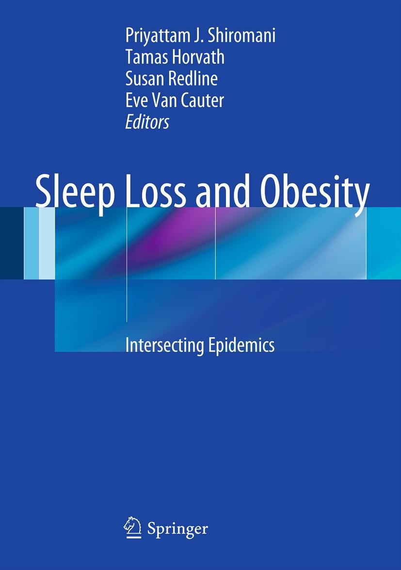 Sleep Loss and Obesity: Intersecting Epidemics | SpringerLink