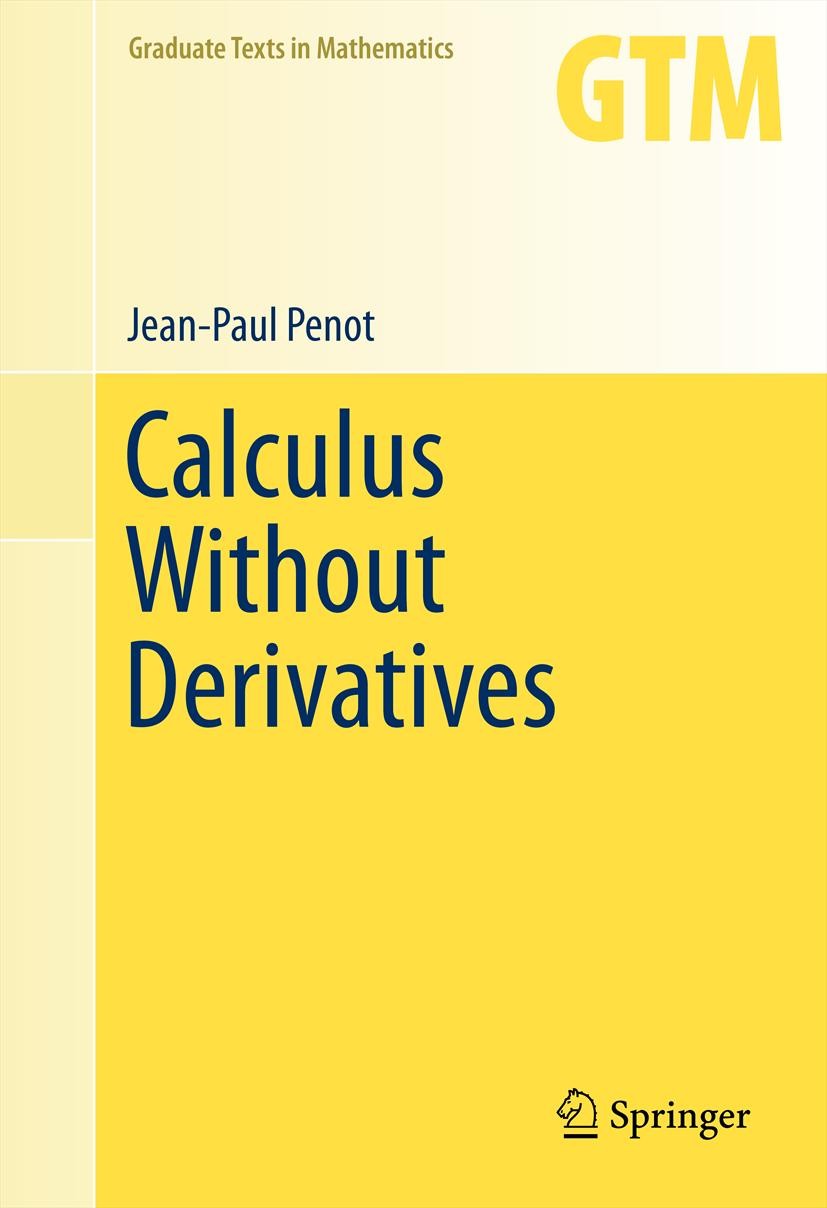 Calculus Without Derivatives | Springer Nature Link (formerly SpringerLink), image size:827x1208