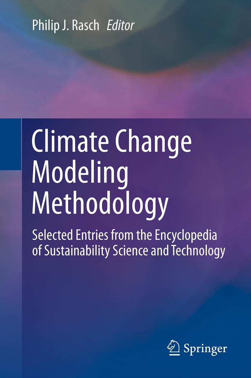 Climate Change Modeling Methodology: Selected Entries from the