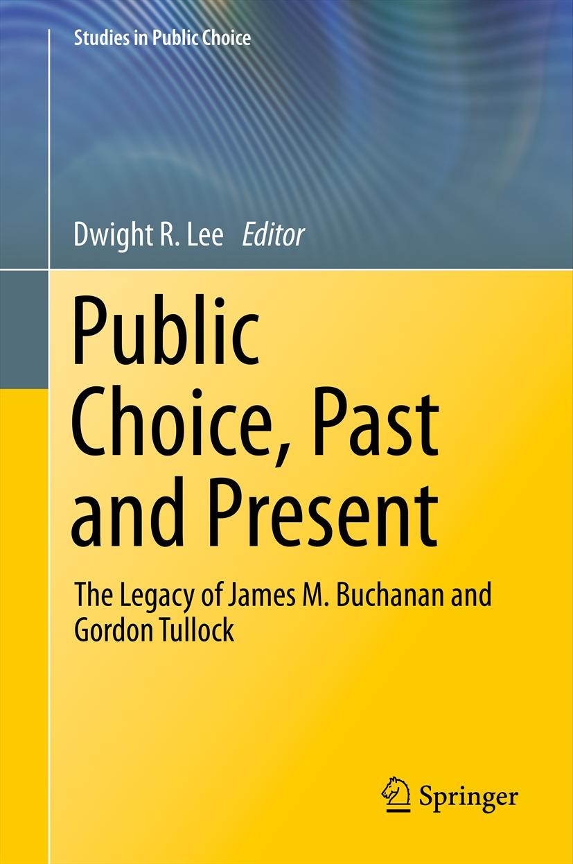 Public Choice, Past and Present: The Legacy of James M. Buchanan