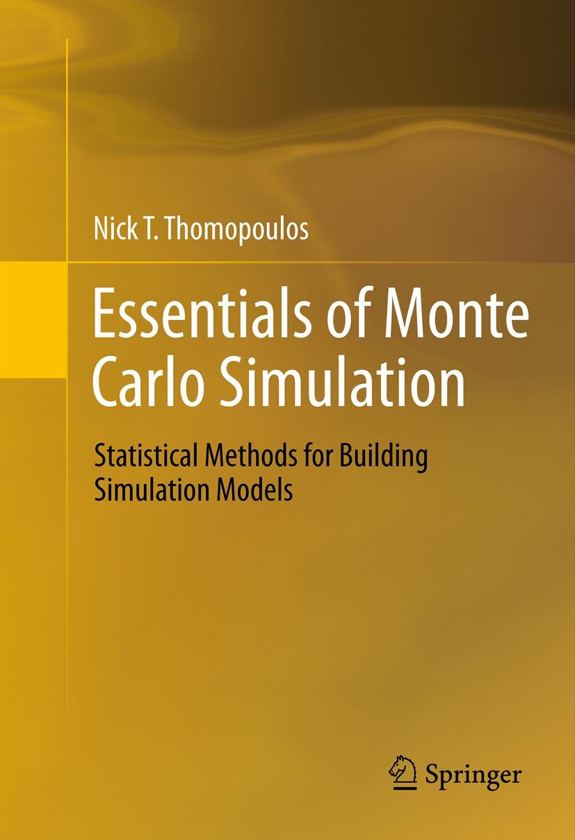 Essentials of Monte Carlo Simulation: Statistical Methods for Building  Simulation Models | SpringerLink