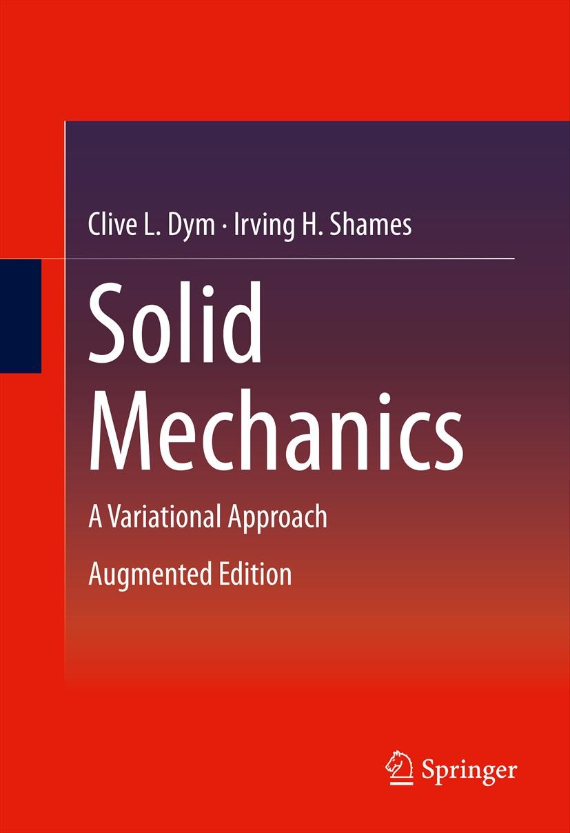 Solid Mechanics: A Variational Approach, Augmented Edition | SpringerLink