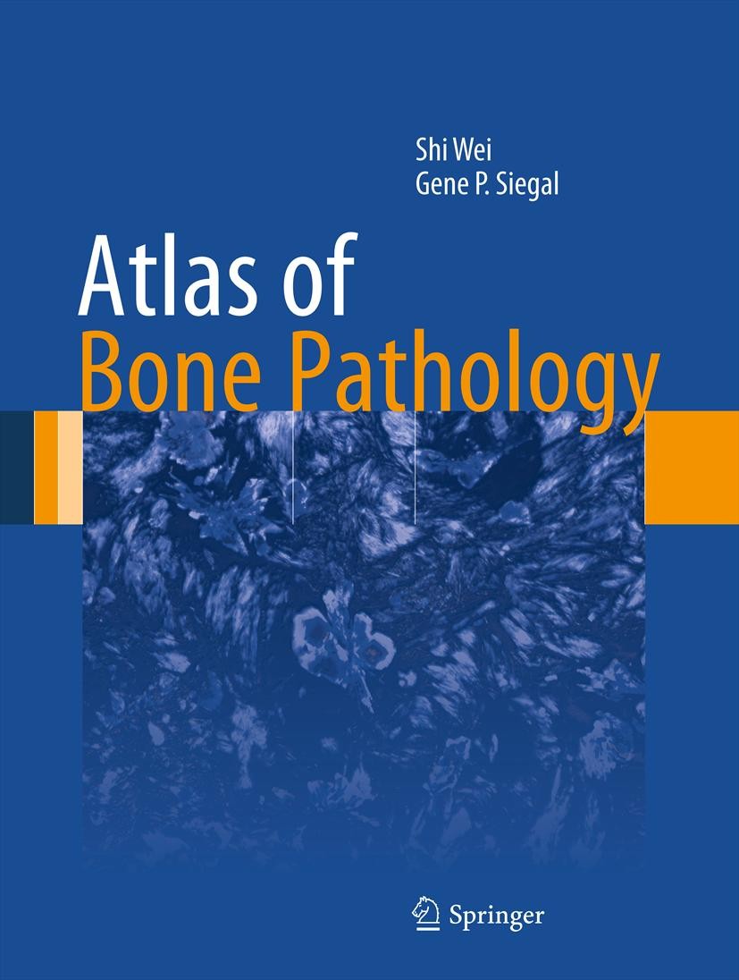Atlas of Bone Pathology | SpringerLink