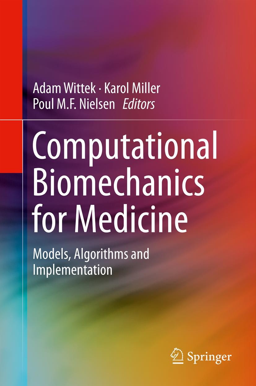Computational Biomechanics for Medicine: Models, Algorithms and 