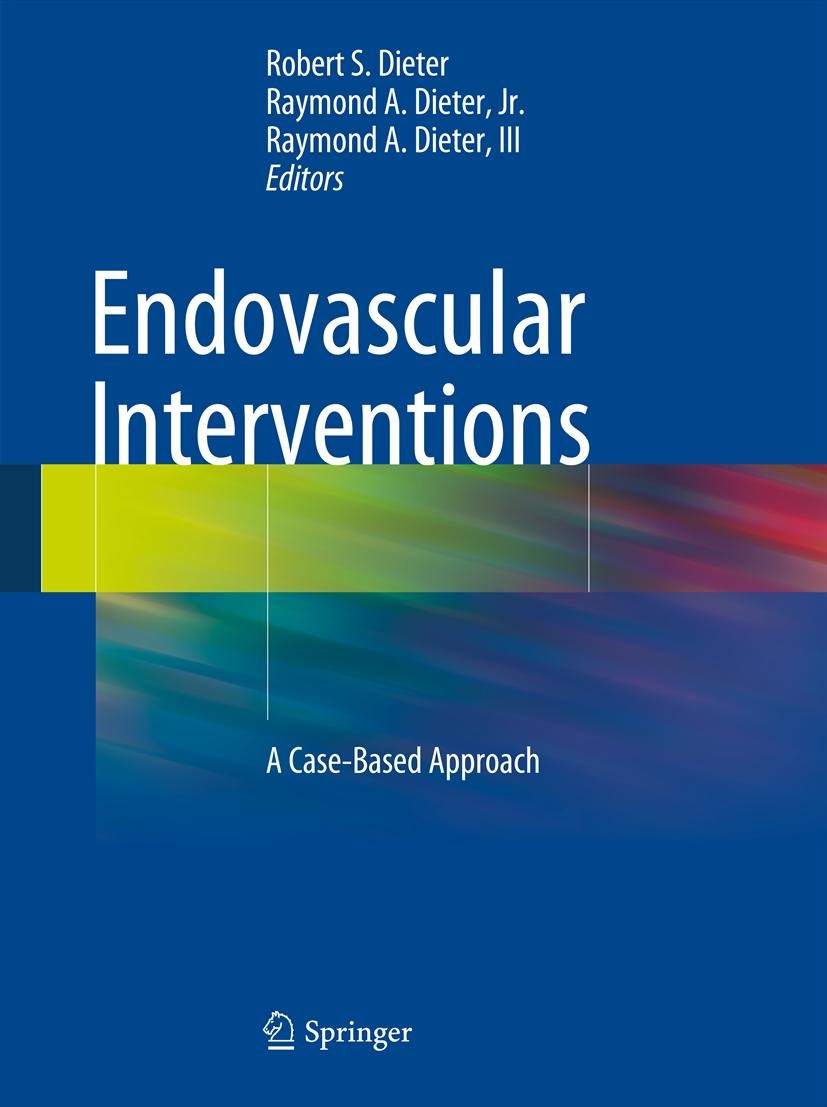 Endovascular Interventions: A Case-Based Approach | SpringerLink