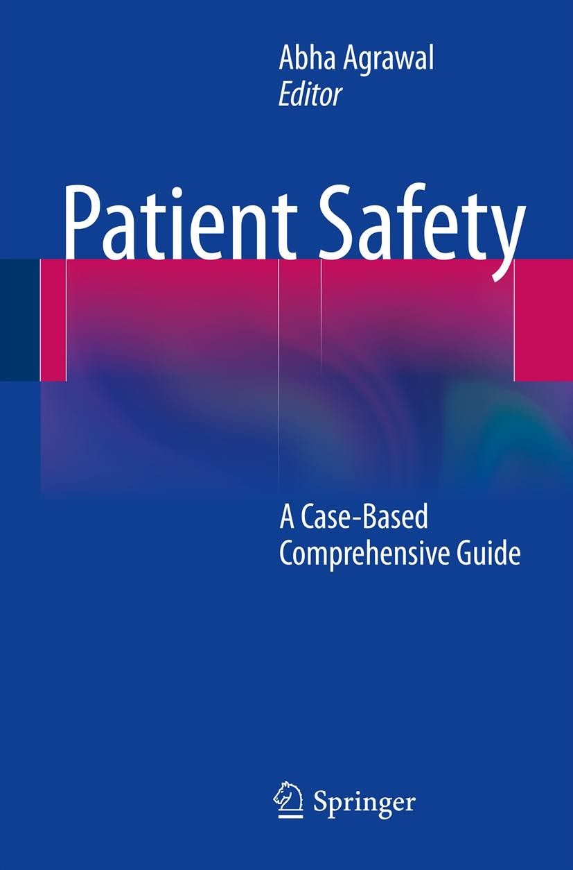 Patient Safety: A Case-Based Comprehensive Guide | SpringerLink