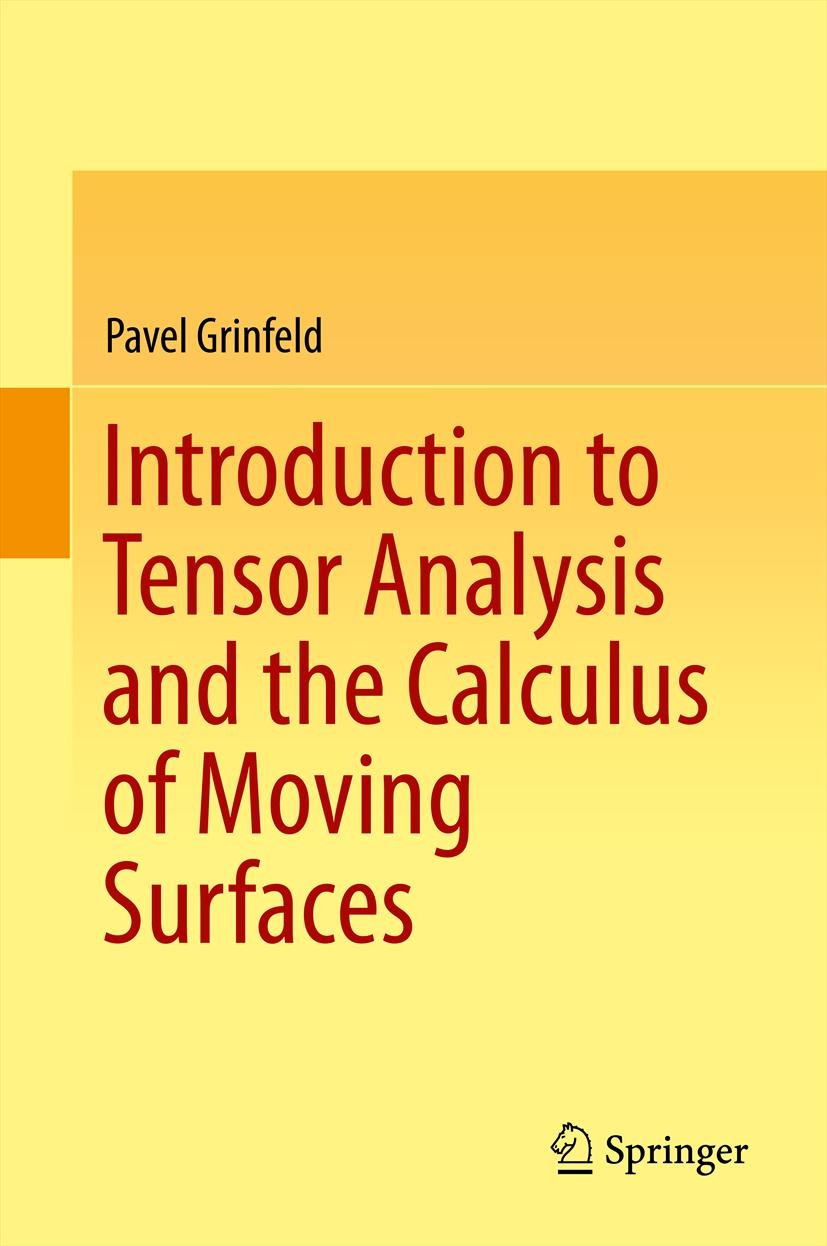 Introduction to Tensor Analysis and the Calculus of Moving