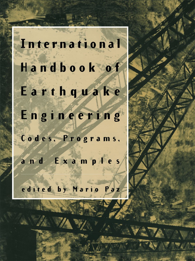 International Handbook of Earthquake Engineering: Codes, Programs