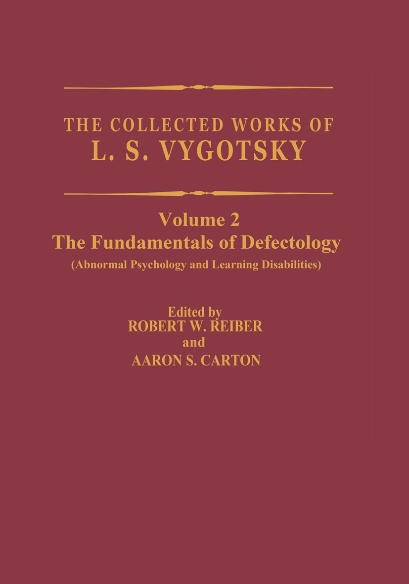 The Collected Works of L.S. Vygotsky: The Fundamentals of