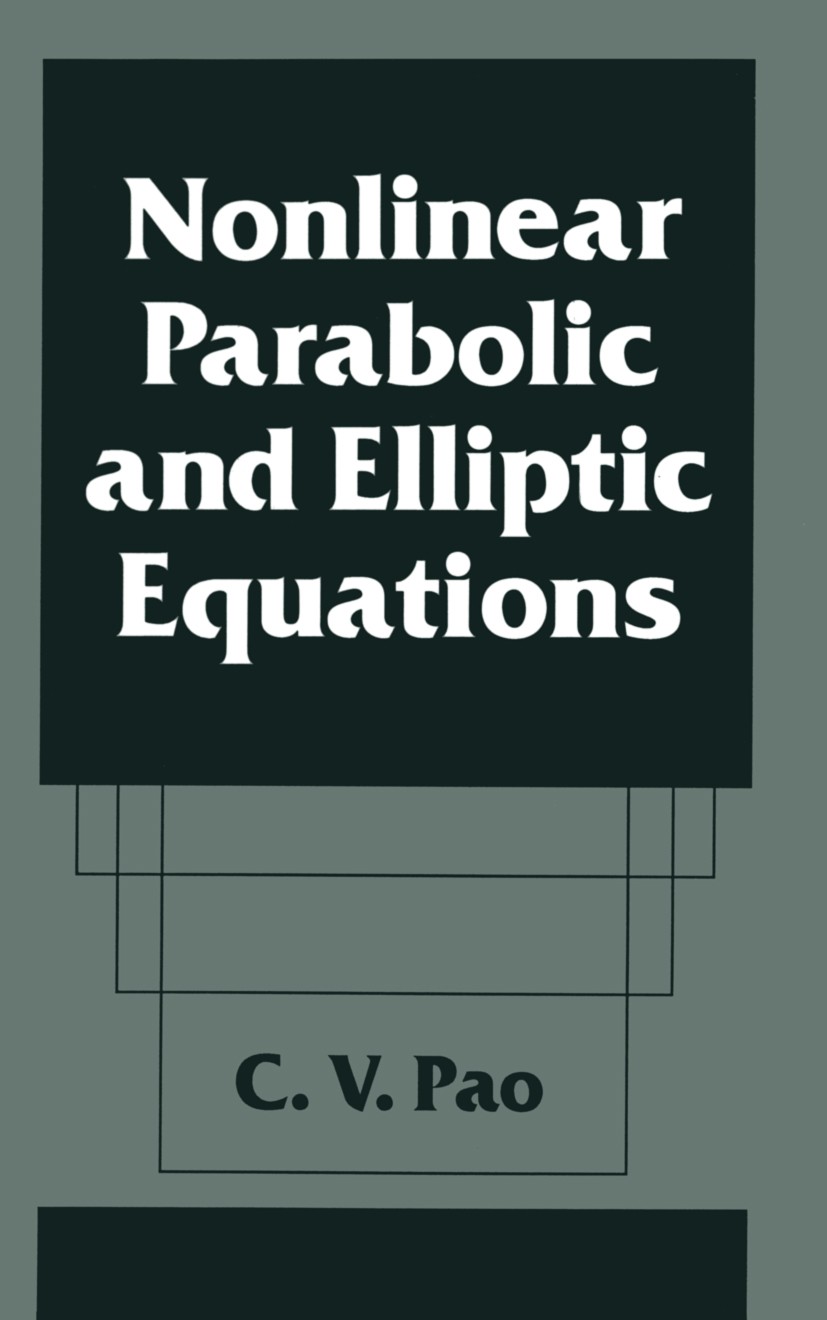 Nonlinear Parabolic and Elliptic Equations | SpringerLink Nonlinear Parabolic and Elliptic Equations | SpringerLink