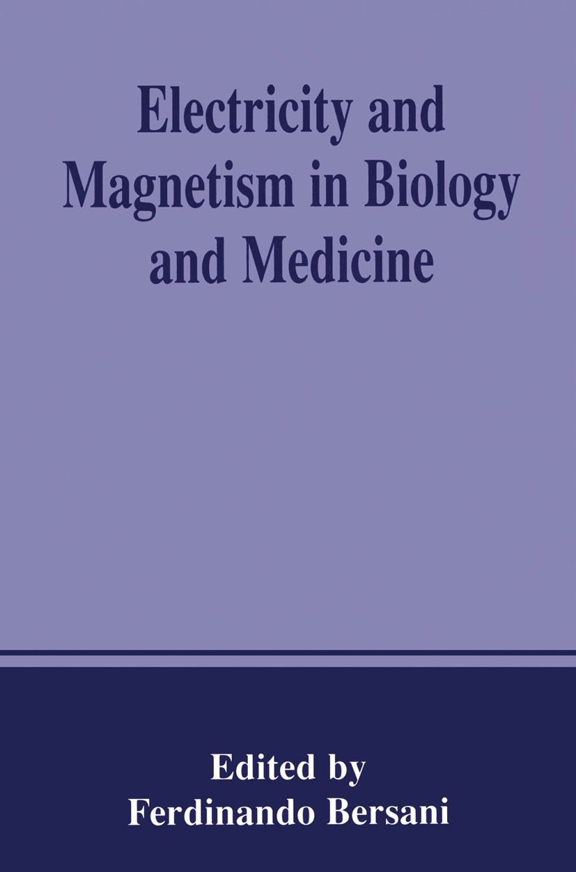 Electricity and Magnetism in Biology and Medicine | Springer