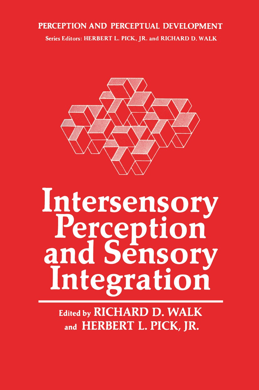 The Ontogeny of Intermodal Relations Vision and Touch in Infancy