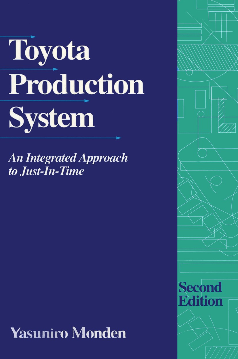 Toyota Production System: An Integrated Approach to Just-In