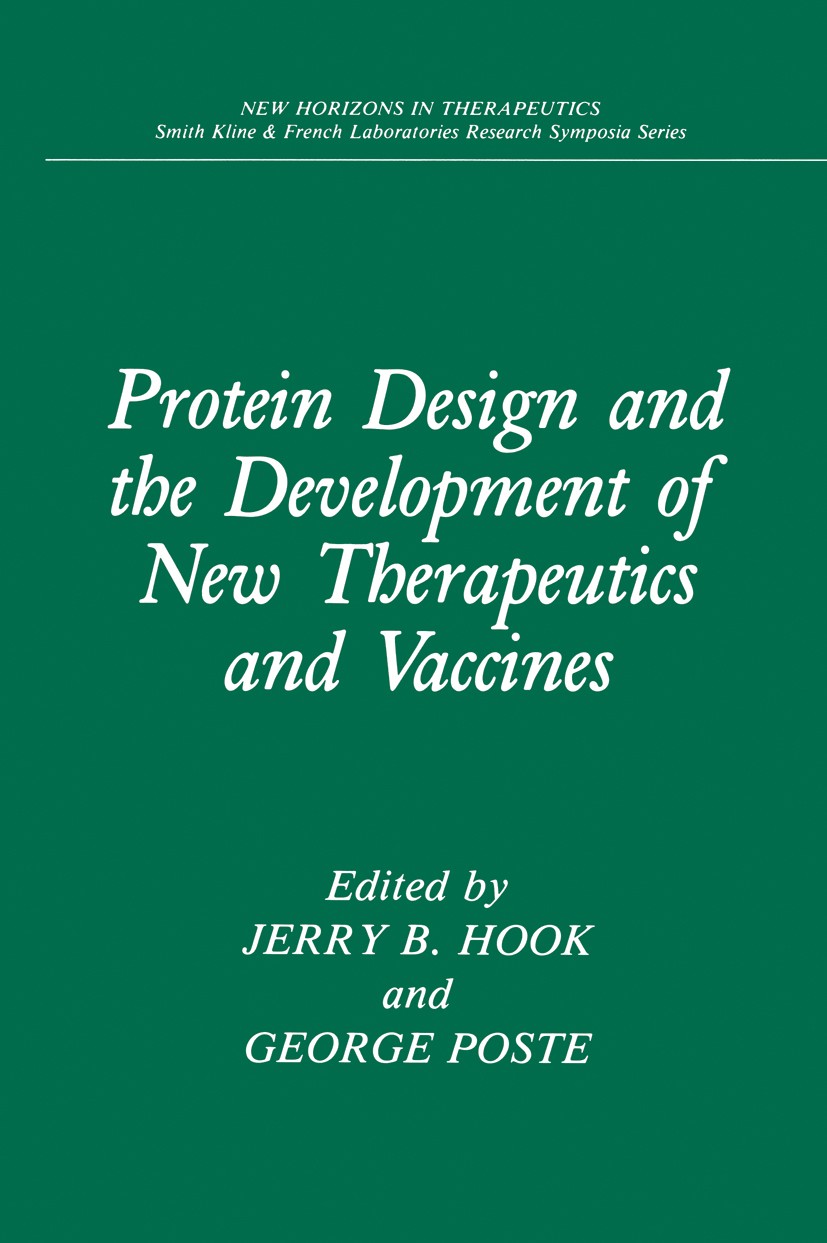 Protein Design and the Development of New Therapeutics and Vaccines |  SpringerLink