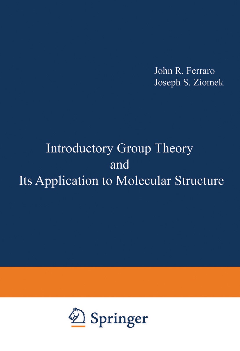 Introductory Group Theory and Its Application to Molecular