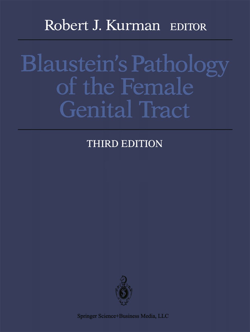 Blaustein's Pathology of the Female Genital Tract | Springer