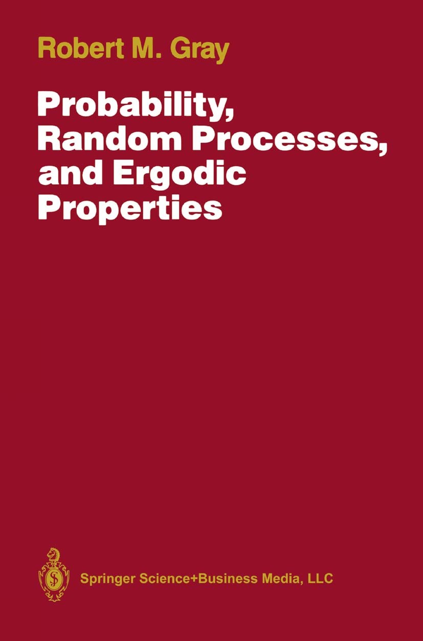 Probability, Random Processes, and Ergodic Properties | SpringerLink