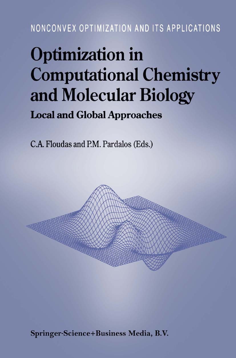 Optimization in Computational Chemistry and Molecular Biology 
