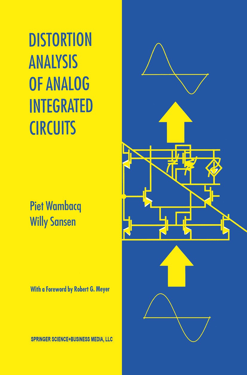 Distortion Analysis of Analog Integrated Circuits | SpringerLink Distortion Analysis of Analog Integrated Circuits | SpringerLink