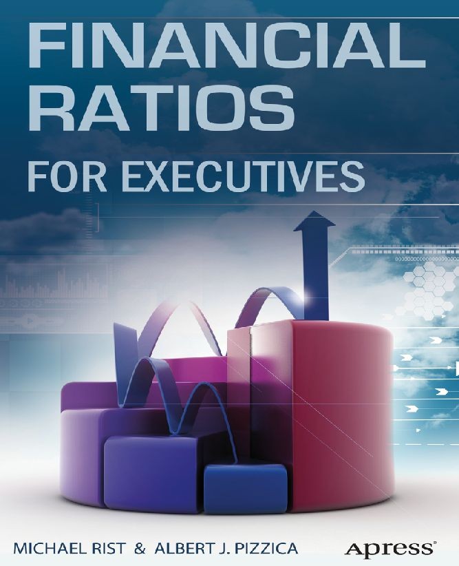 Financial Ratios for Executives: How to Assess Company