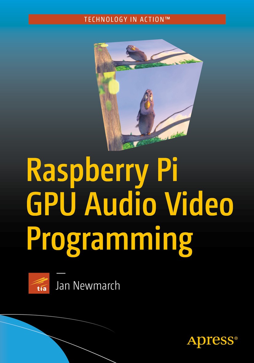 Raspberry Pi GPU Audio Video Programming | SpringerLink
