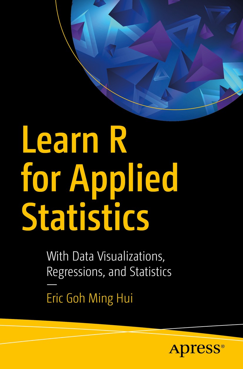Learn R for Applied Statistics: With Data Visualizations