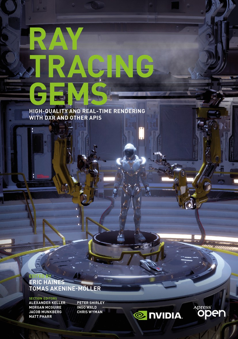 Ray Tracing Gems: High-Quality and Real-Time Rendering with DXR and Other  APIs