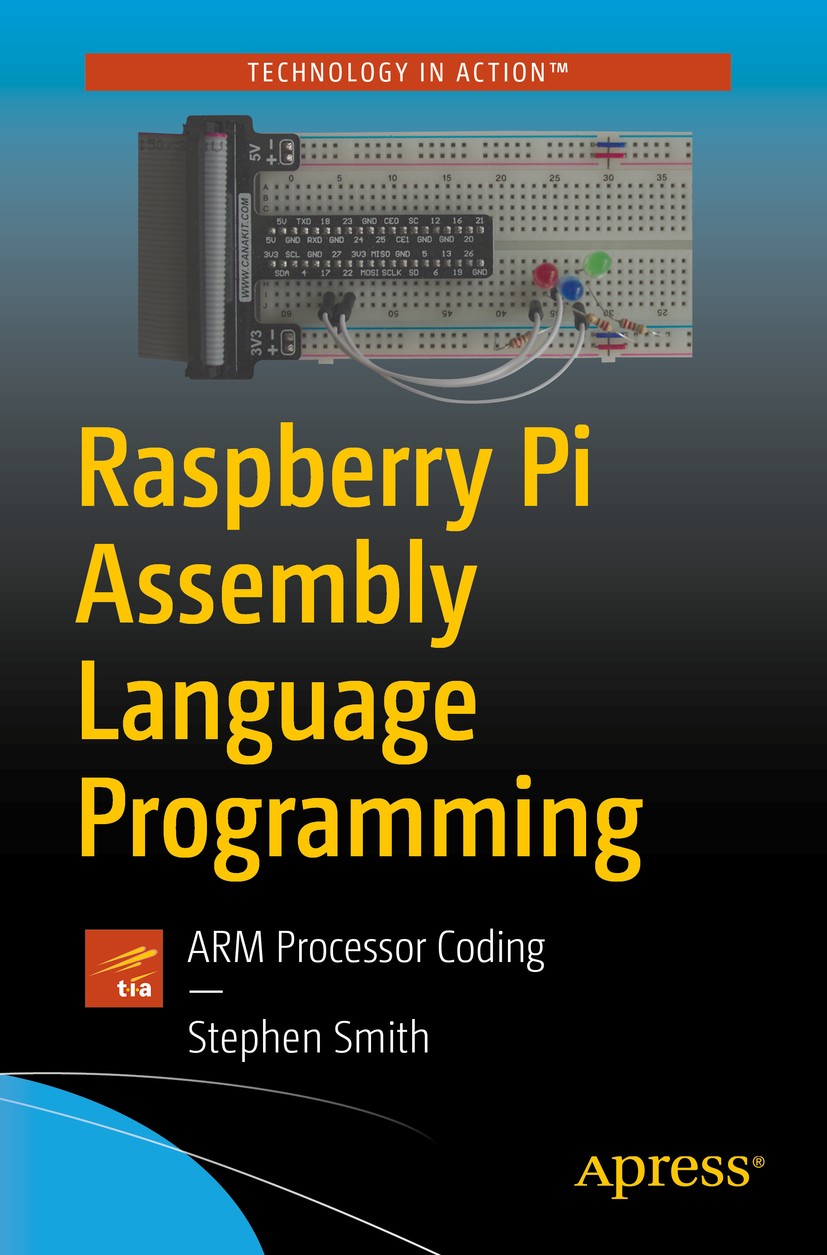 Raspberry Pi Assembly Language Programming: ARM Processor Coding |  SpringerLink