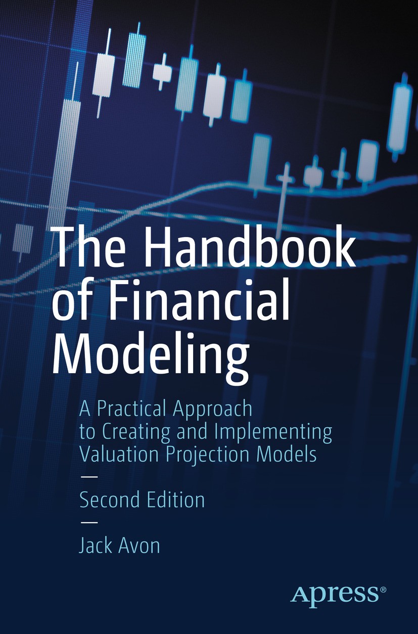 The Handbook of Financial Modeling: A Practical Approach to