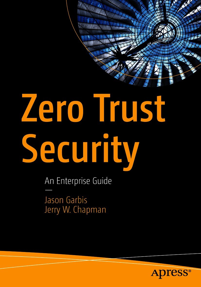Zero Trust Security: An Enterprise Guide | SpringerLink