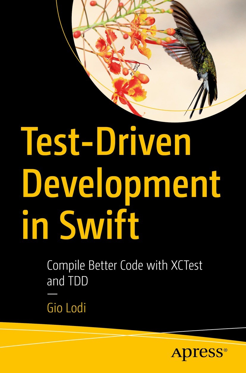 肌触りがいい Test-Driven Development with Code Better Compile Swift: in 洋書