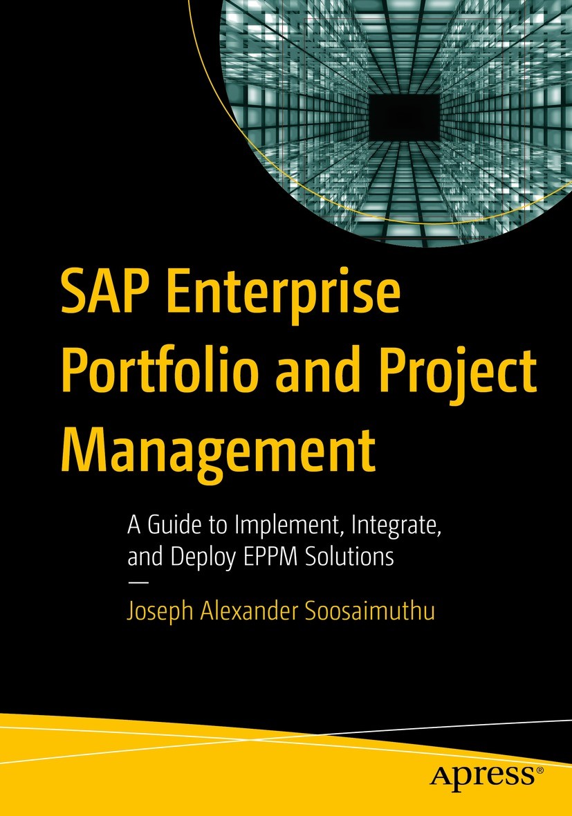 SAP Enterprise Portfolio and Project Management Using SAP PS, PPM, and CPM  | SpringerLink