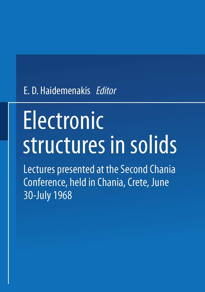 Electronic Structures in Solids: Lectures presented at the