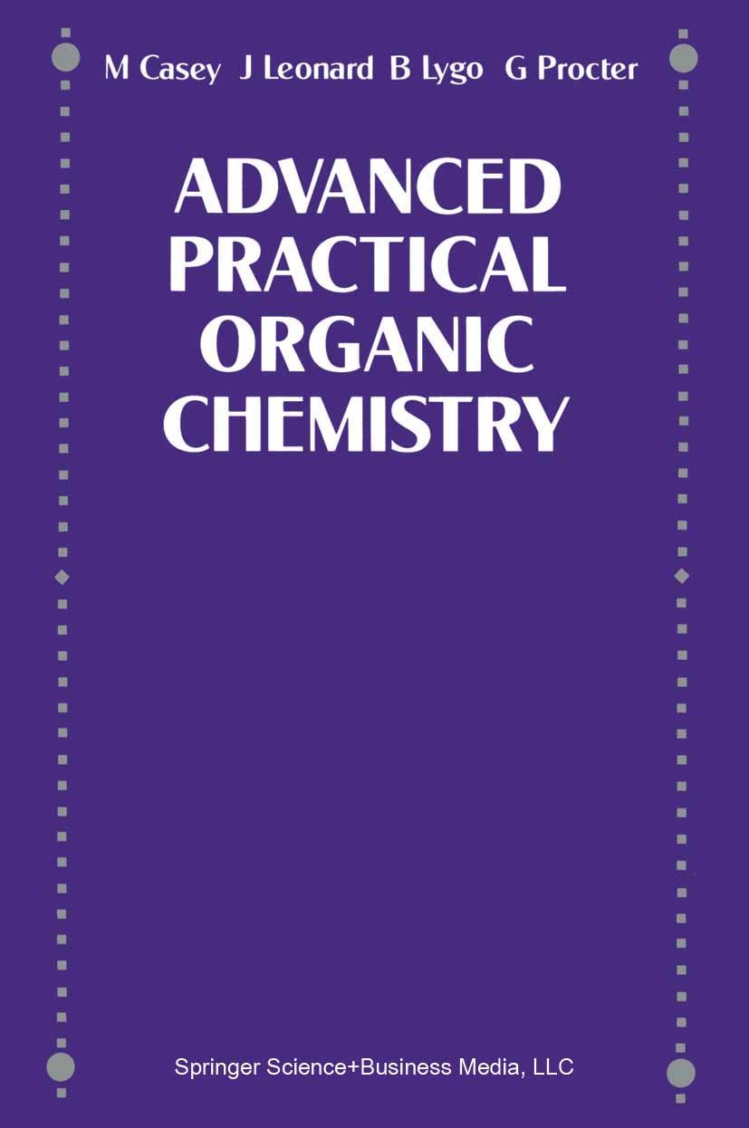 Advanced Practical Organic Chemistry: 9781439860977