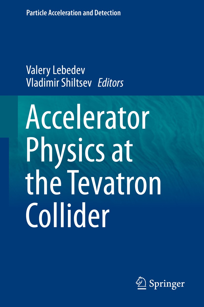 Accelerator Physics at the Tevatron Collider | SpringerLink