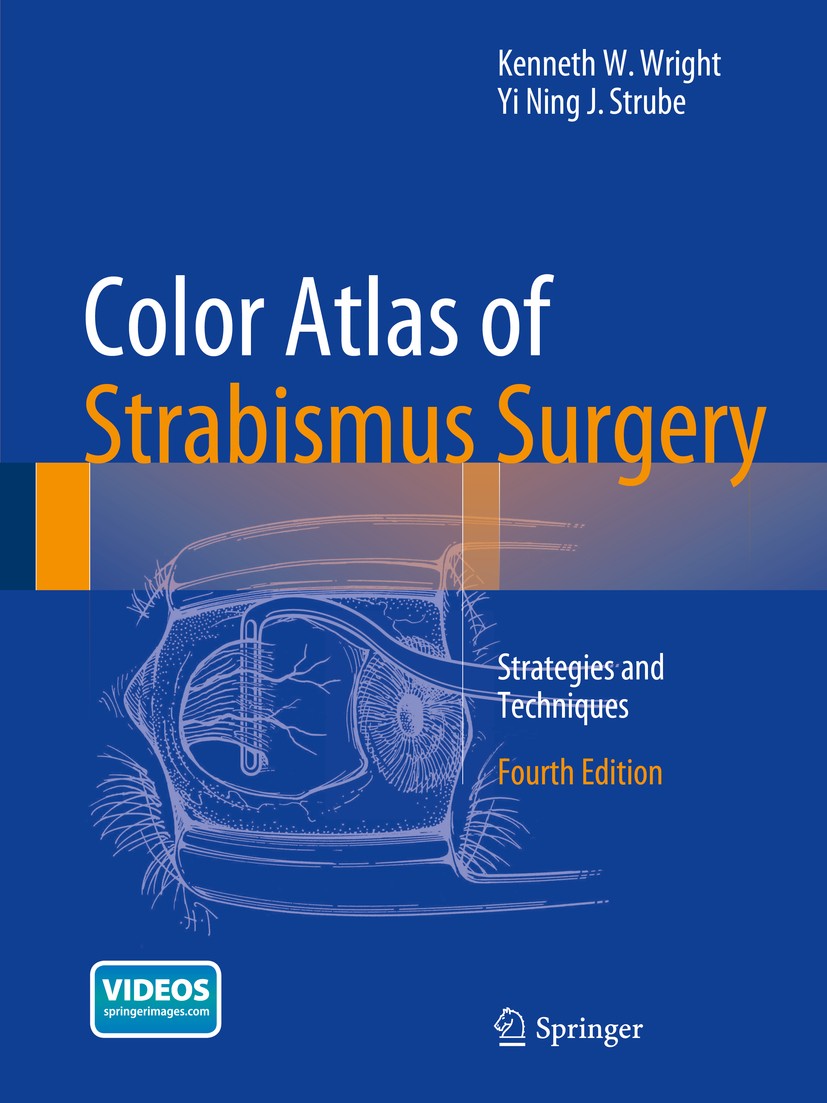 Color Atlas Of Strabismus Surgery: Strategies and Techniques