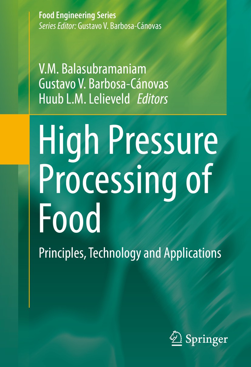 High Pressure Processing of Food: Principles, Technology and Applications | SpringerLink High Pressure Processing of Food: Principles, Technology and Applications | SpringerLink