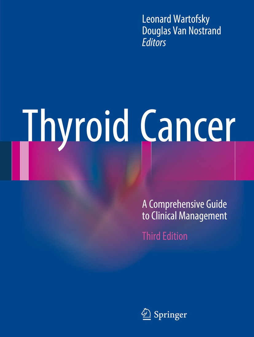 Thyroid Cancer: A Comprehensive Guide to Clinical Management | SpringerLink