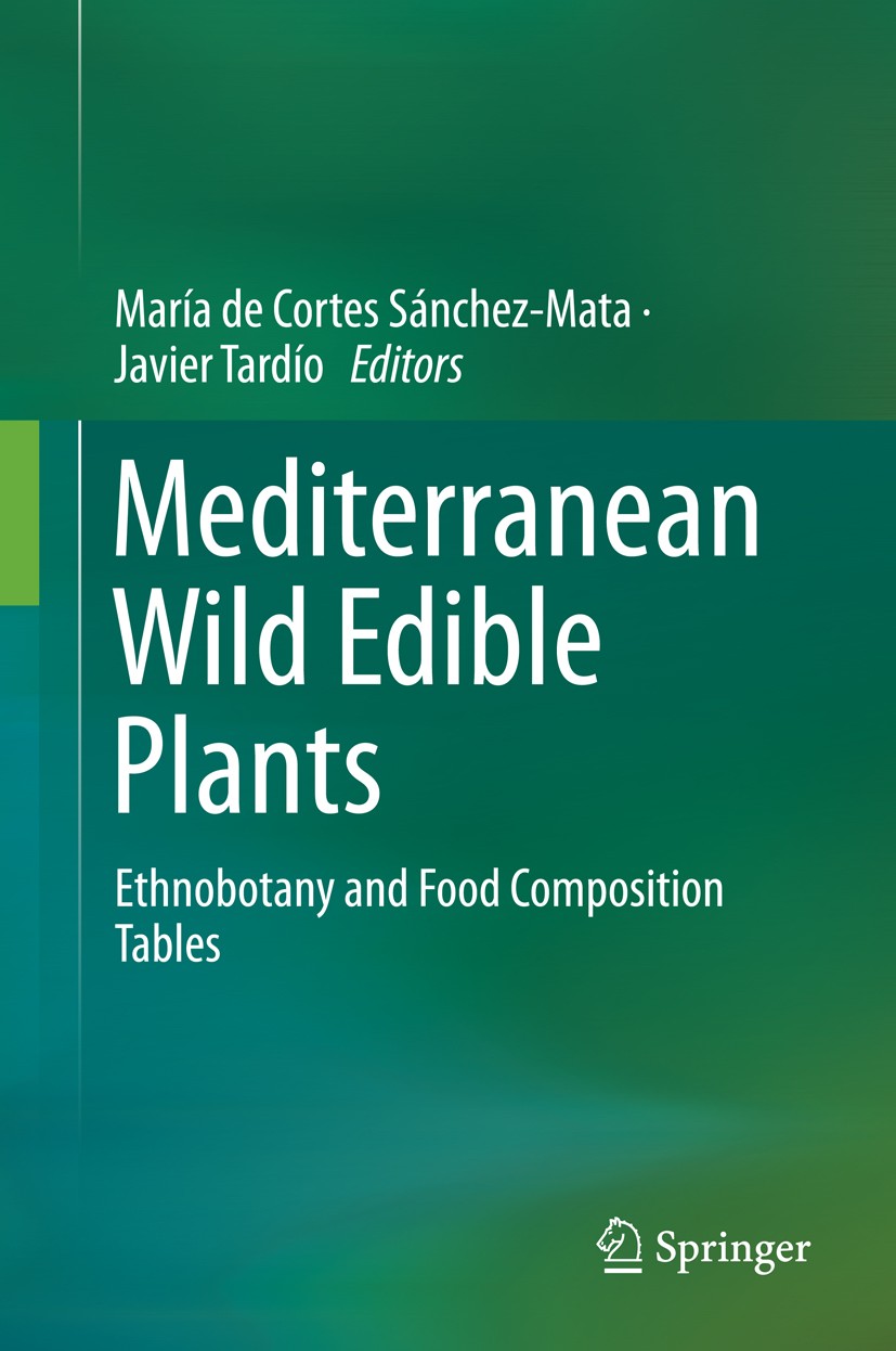 Ethnobotanical and Food Composition Monographs of Selected Mediterranean  Wild Edible Plants | SpringerLink