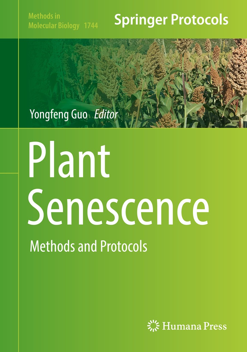 Plant Senescence: Methods and Protocols | SpringerLink