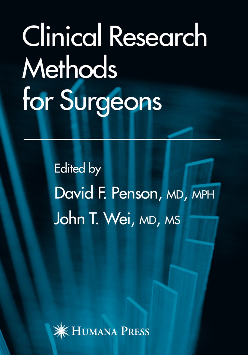 Clinical Research Methods for Surgeons | SpringerLink Clinical Research Methods for Surgeons | SpringerLink