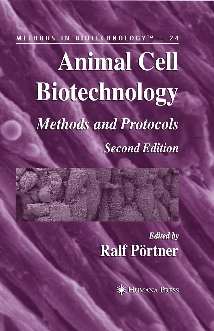 Animal Cell Biotechnology: Methods and Protocols | SpringerLink