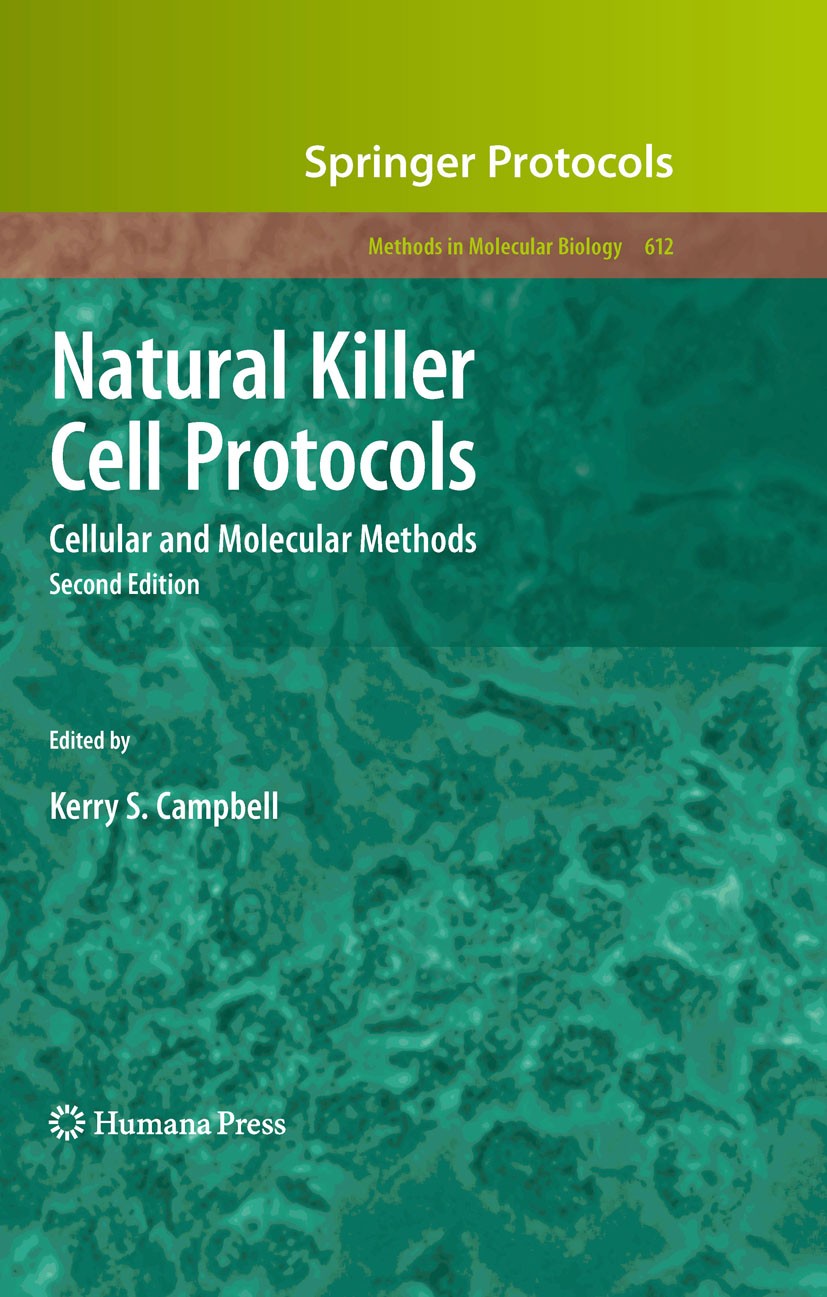 Natural Killer Cell Protocols: Cellular and Molecular Methods