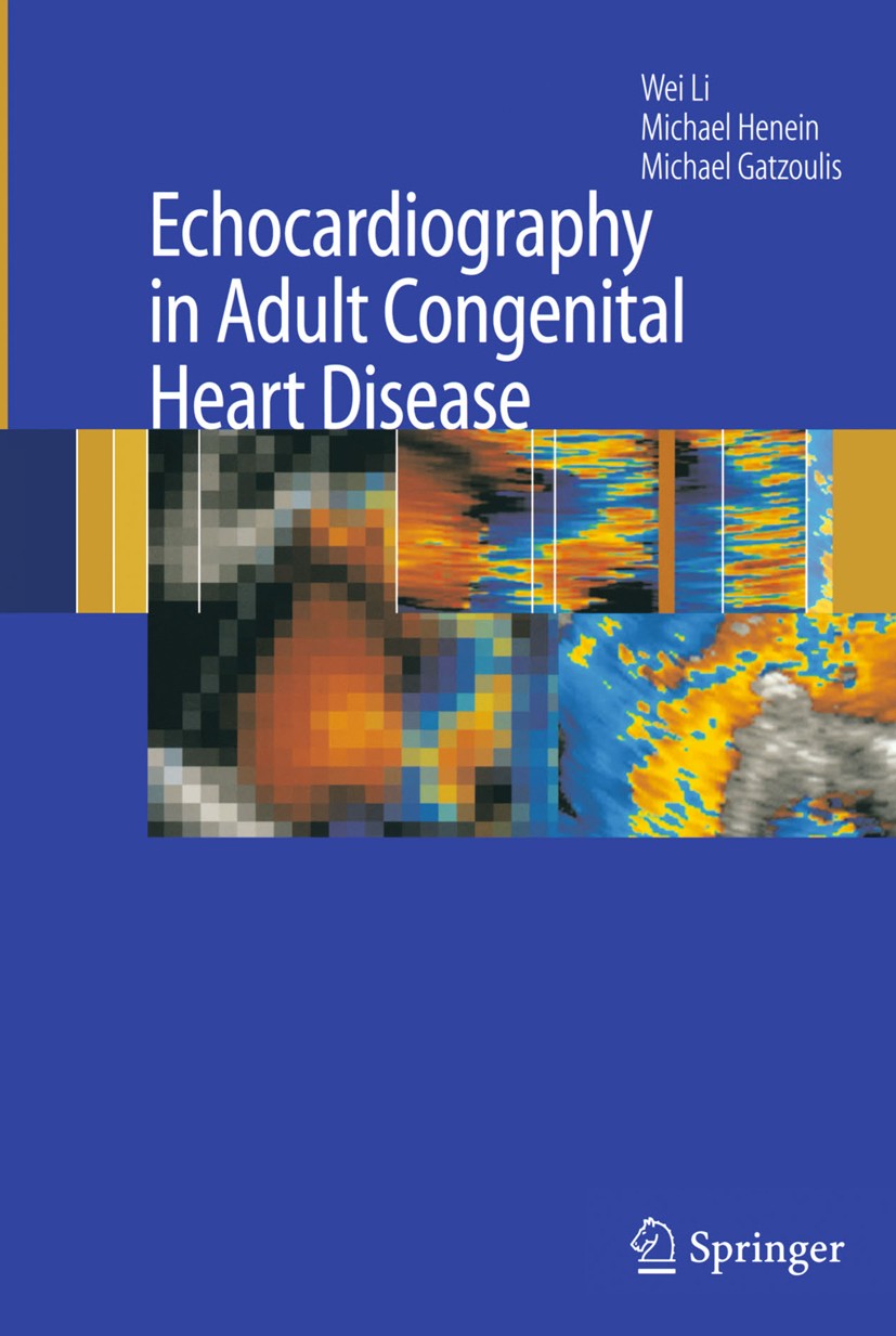 Echocardiography in Adult Congenital Heart Disease Echocardiography in Adult Congenital Heart Disease