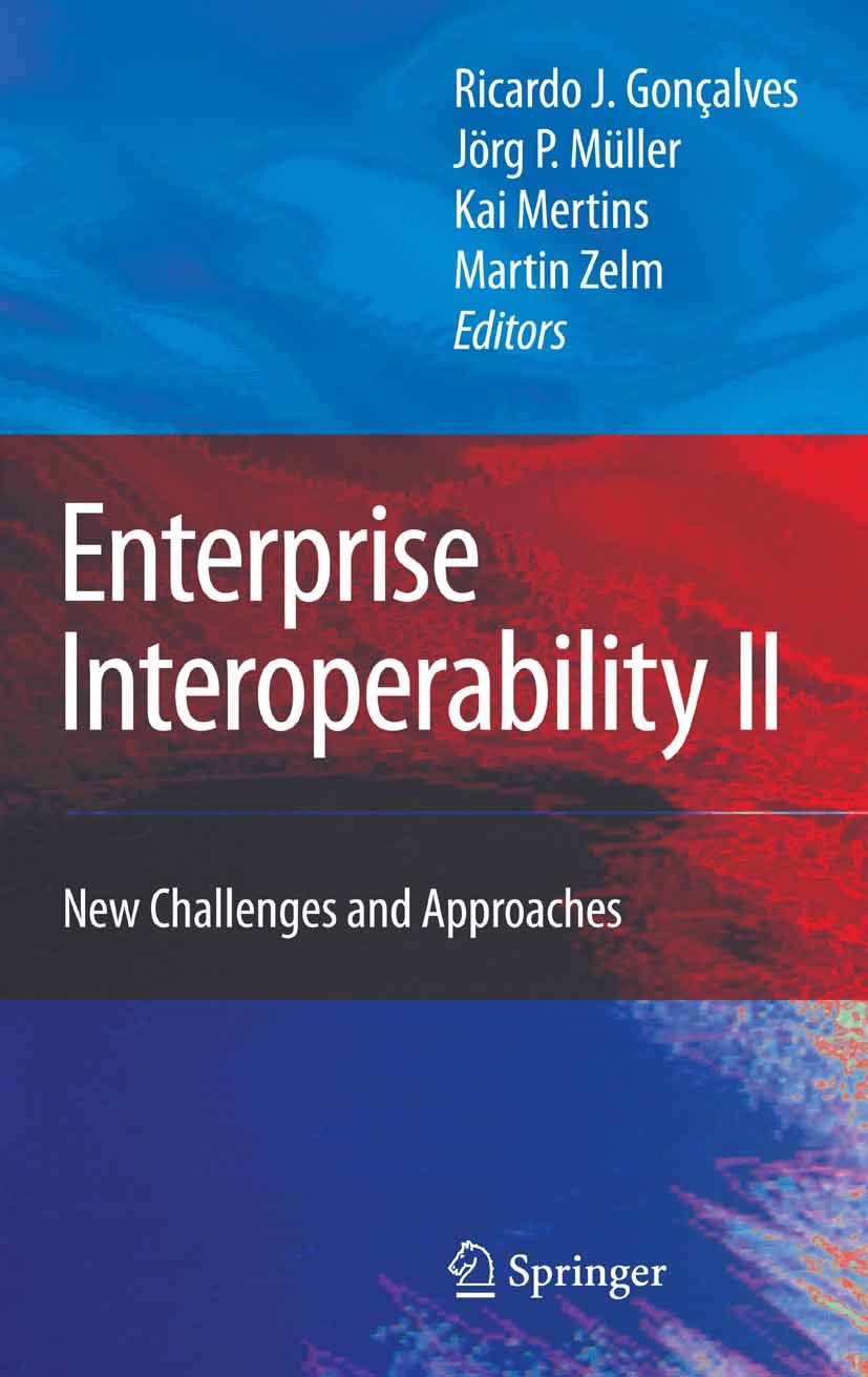 Enterprise Interoperability II: New Challenges and